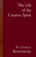 La vie de l'esprit créatif - The Life of the Creative Spirit