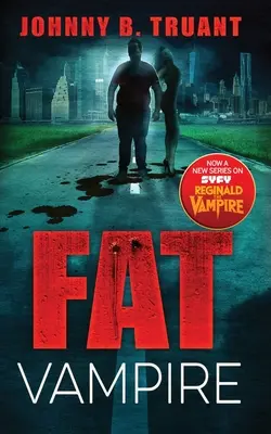 Le gros vampire - Fat Vampire