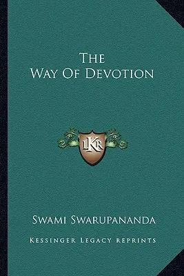 La voie de la dévotion - The Way Of Devotion