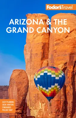 Fodor's Arizona et le Grand Canyon - Fodor's Arizona & the Grand Canyon