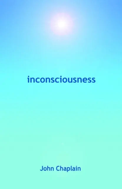 Inconscience - Inconsciousness