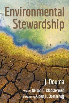 La gestion de l'environnement - Environmental Stewardship