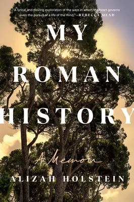 Mon histoire romaine : Un mémoire - My Roman History: A Memoir