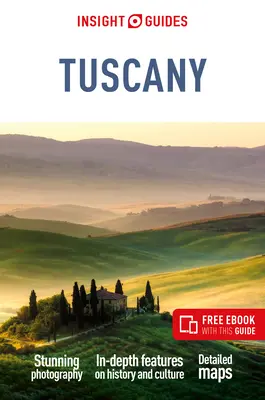 Insight Guides Toscane : Guide de voyage avec eBook gratuit - Insight Guides Tuscany: Travel Guide with Free eBook