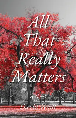 Tout ce qui compte vraiment - All That Really Matters