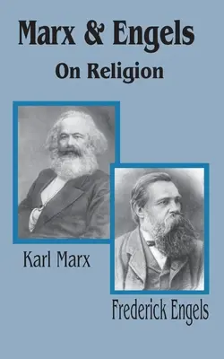 Marx et Engels sur la religion - Marx & Engels On Religion