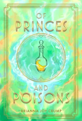 Des princes et des poisons - Of Princes and Poisons