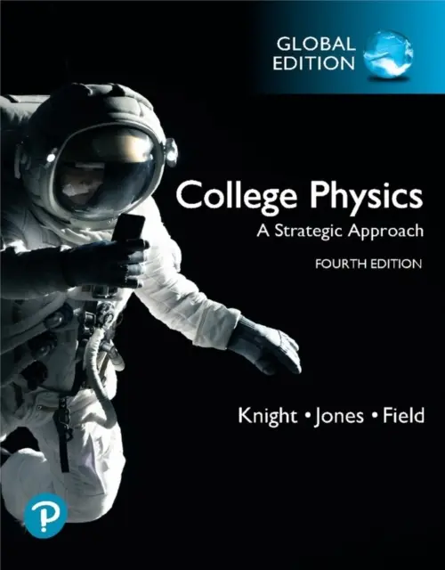 La physique au collège : Une approche stratégique, édition globale - College Physics: A Strategic Approach, Global Edition