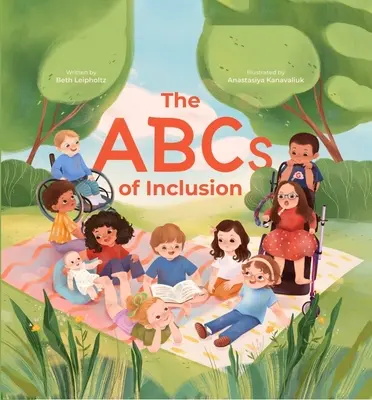 L'ABC de l'inclusion : Un livre sur l'intégration des personnes handicapées pour les enfants - The ABCs of Inclusion: A Disability Inclusion Book for Kids