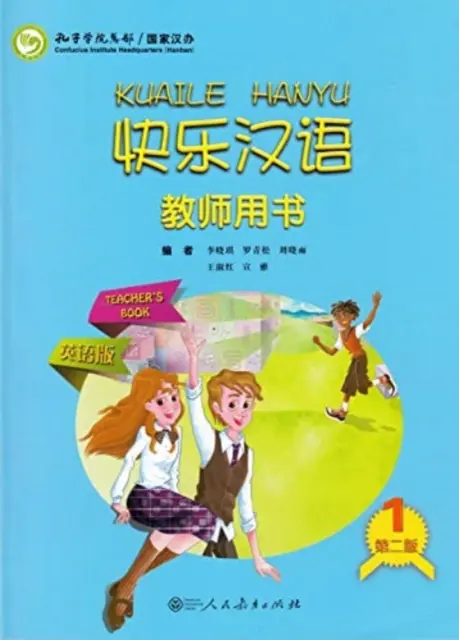 Kuaile Hanyu vol.1 - Livre du professeur - Kuaile Hanyu vol.1 - Teacher's Book