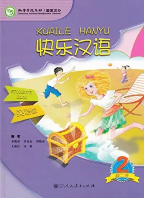 Kuaile Hanyu vol.2 - Livre de l élève - Kuaile Hanyu vol.2 - Student s Book