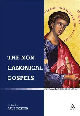 Les évangiles non canoniques - The Non-Canonical Gospels