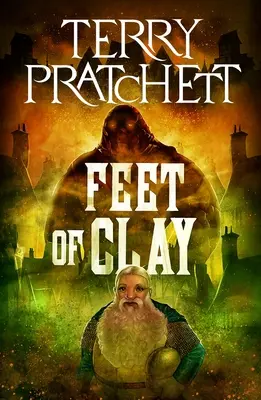 Les pieds d'argile : Un roman du Discworld - Feet of Clay: A Discworld Novel