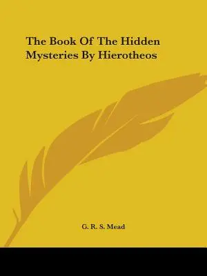 Le livre des mystères cachés de Hierotheos - The Book Of The Hidden Mysteries By Hierotheos