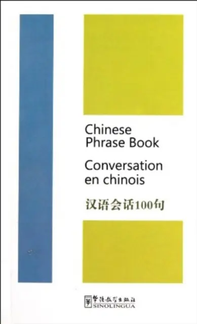 Livre de phrases chinoises - Chinese Phrase Book