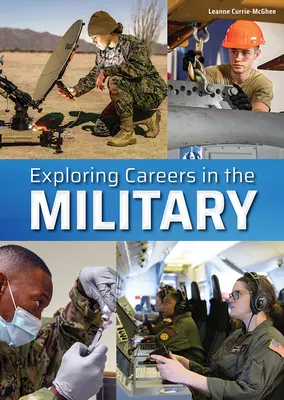 Explorer les carrières militaires - Exploring Careers in the Military