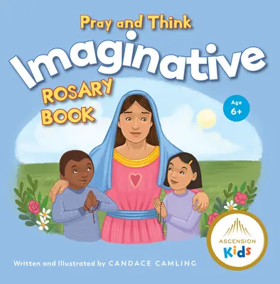 Pray and Think Imaginative Rosary Book (en anglais) - Pray and Think Imaginative Rosary Book