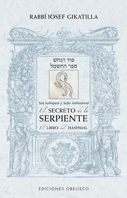 Secreto de la Serpiente, El. El Libro del Hashmal