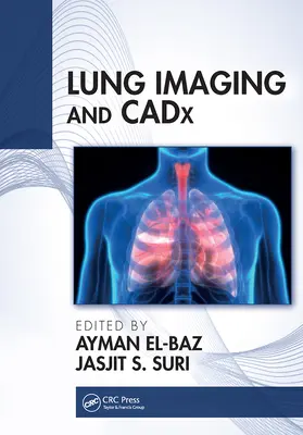 Imagerie pulmonaire et Cadx - Lung Imaging and Cadx