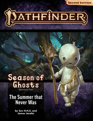 Pathfinder Adventure Path : L'été qui n'a jamais existé (Saison des fantômes 1 de 4) - Pathfinder Adventure Path: The Summer That Never Was (Season of Ghosts 1 of 4)