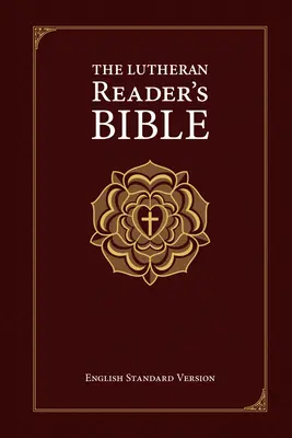 La Bible du lecteur luthérien - The Lutheran Reader's Bible