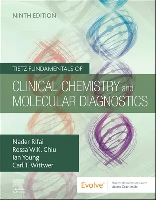 Tietz Fondamentaux de la chimie clinique et du diagnostic moléculaire - Tietz Fundamentals of Clinical Chemistry and Molecular Diagnostics