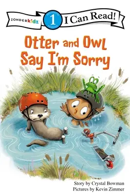 La loutre et le hibou s'excusent : Niveau 1 - Otter and Owl Say I'm Sorry: Level 1