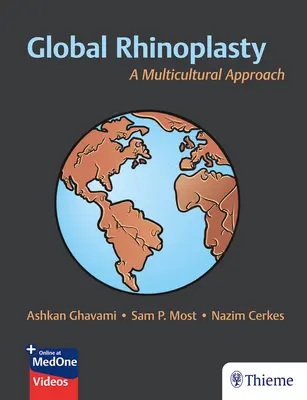 Rhinoplastie mondiale : Une approche multiculturelle - Global Rhinoplasty: A Multicultural Approach