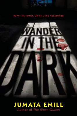 Errer dans l'obscurité - Wander in the Dark