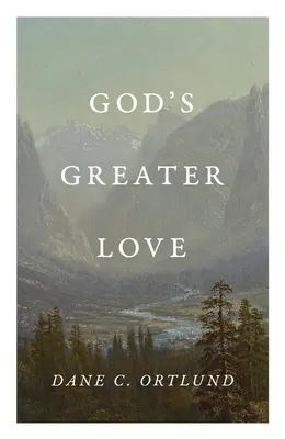 Le plus grand amour de Dieu - God's Greater Love