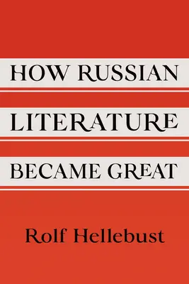 Comment la littérature russe est devenue grande - How Russian Literature Became Great