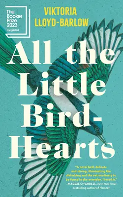 Tous les petits cœurs d'oiseaux - All the Little Bird-Hearts