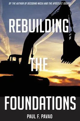 Reconstruire les fondations - Rebuilding the Foundations