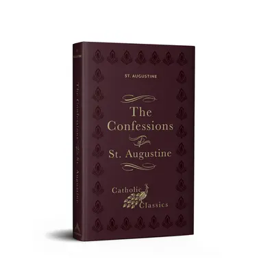 Confessions de Saint Augustin - Confessions of St. Augustine