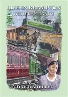 La vie à Brampton avec le Dandy - Life in Brampton with the Dandy