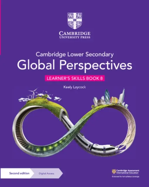 Cambridge Lower Secondary Global Perspectives Learner's Skills Book 8 avec Digital Access - Cambridge Lower Secondary Global Perspectives Learner's Skills Book 8 with Digital Access