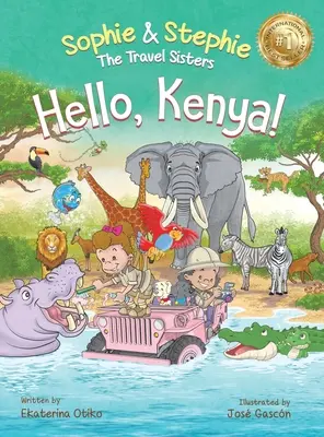 Hello, Kenya ! Livre d'images pour enfants Safari et aventure animale pour les enfants de 4 à 8 ans - Hello, Kenya!: Children's Picture Book Safari Animal Adventure for Kids Ages 4-8