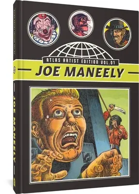 L'Atlas édition pour artistes n° 1 : Joe Maneely Vol. 1 the Raving Maniac and Other Stories (Le fou furieux et autres histoires) - The Atlas Artist Edition No. 1: Joe Maneely Vol. 1 the Raving Maniac and Other Stories