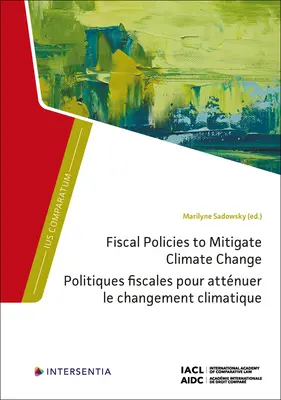 Politiques fiscales pour atténuer le changement climatique - Fiscal Policies to Mitigate Climate Change