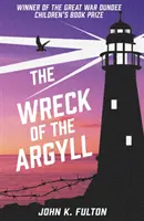 Naufrage de l'Argyll - Wreck of the Argyll