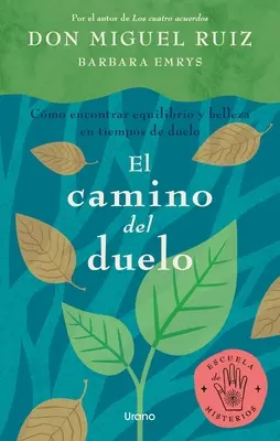 Camino del Duelo, El