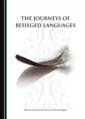 Les voyages des langues assiégées - The Journeys of Besieged Languages