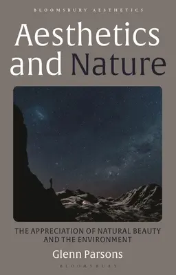 Esthétique et nature : L'appréciation de la beauté naturelle et de l'environnement - Aesthetics and Nature: The Appreciation of Natural Beauty and the Environment