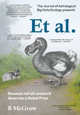 Et al : Parce que toutes les recherches ne méritent pas un prix Nobel - Et al.: Because not all research deserves a Nobel Prize