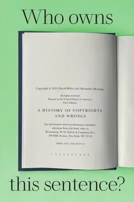 À qui appartient cette phrase ? Une histoire de droits d'auteur et d'injustices - Who Owns This Sentence?: A History of Copyrights and Wrongs