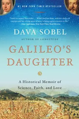 La fille de Galilée : Un mémoire historique sur la science, la foi et l'amour - Galileo's Daughter: A Historical Memoir of Science, Faith, and Love