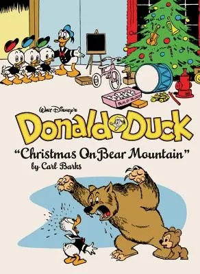 Le Noël de Donald Duck de Walt Disney à la Montagne de l'Ours : L'intégrale de la bibliothèque Disney de Carl Barks Vol. 5 - Walt Disney's Donald Duck Christmas on Bear Mountain: The Complete Carl Barks Disney Library Vol. 5