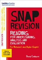 National 5/Higher English Revision : Lire pour comprendre, analyser et évaluer - National 5/Higher English Revision: Reading for Understanding, Analysis and Evaluation