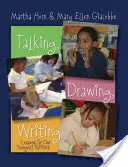 Parler, dessiner, écrire : Leçons pour nos plus jeunes écrivains - Talking, Drawing, Writing: Lessons for Our Youngest Writers