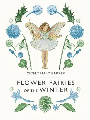 Les fées de l'hiver - Flower Fairies of the Winter